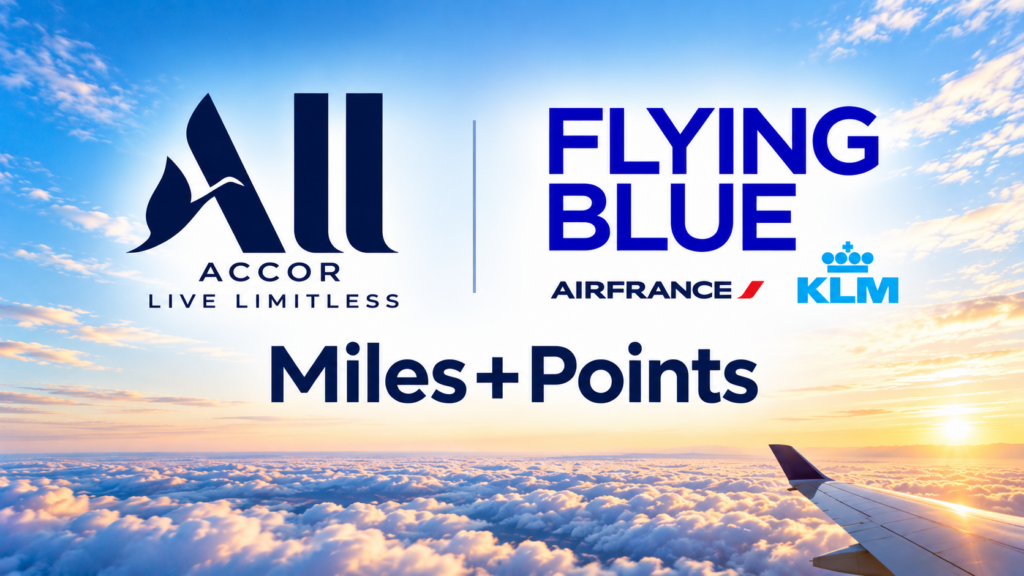 Miles+Points: Double-Dip with Air France KLM and Accor Hotels
